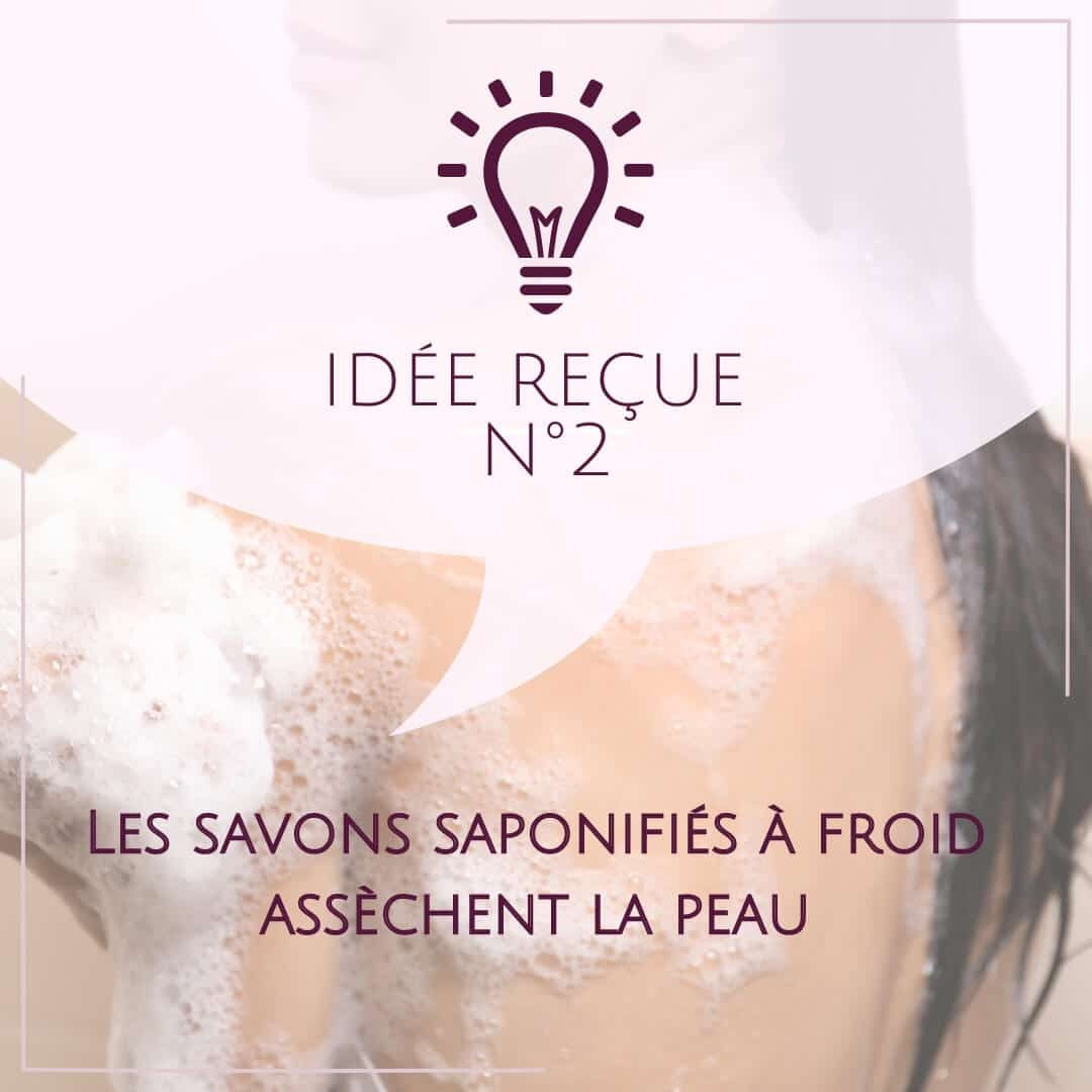Les savons à froid assèchent la peau