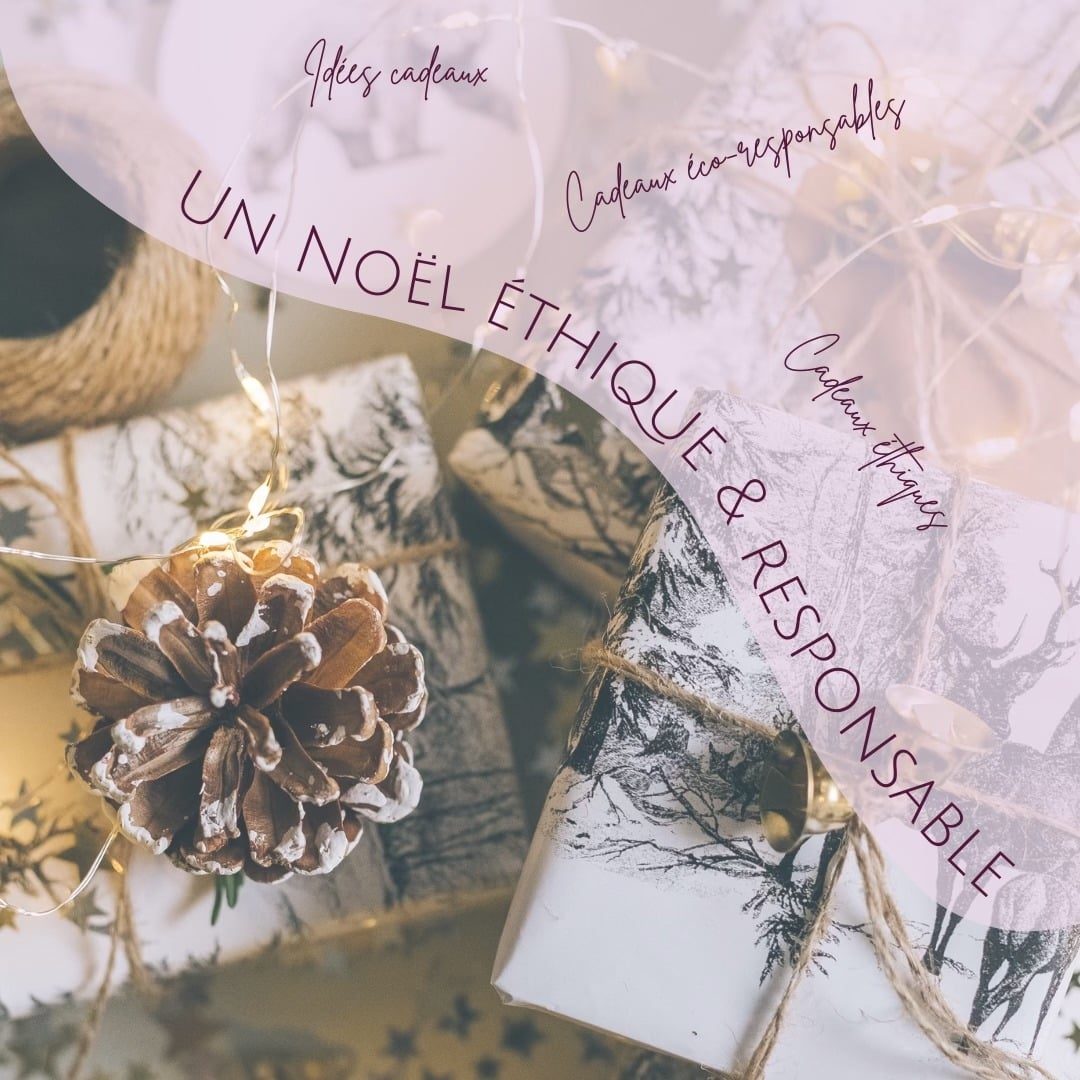 Cadeaux éthiques et responsables