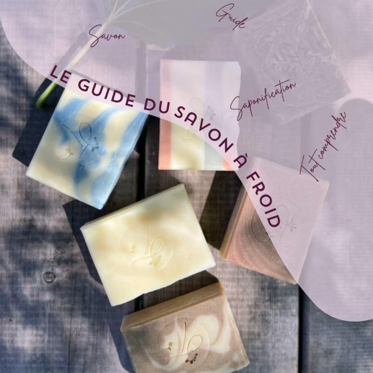 Savon saponifié à froid : tout comprendre